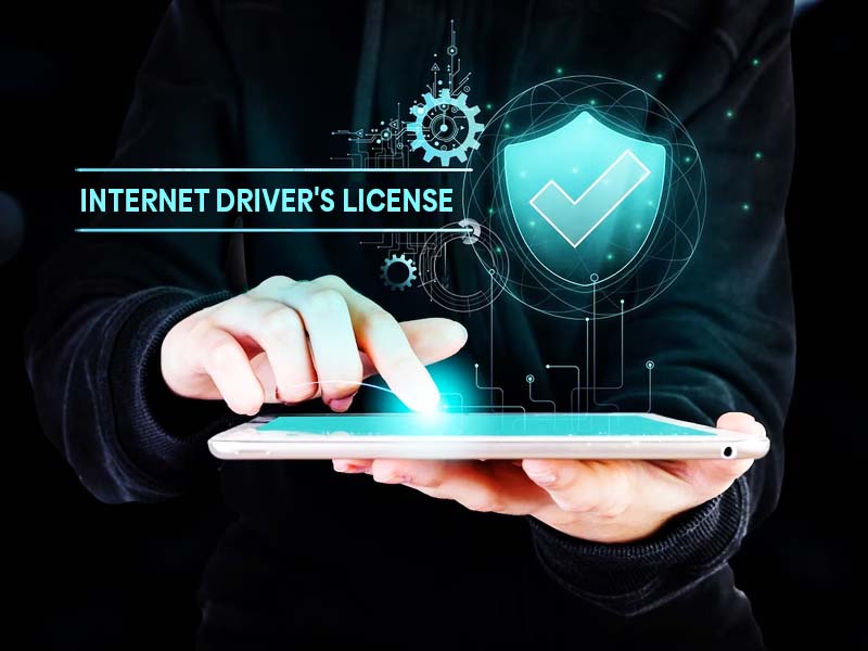 Why need a Internet Driver’s License for the Internet in the Future?
