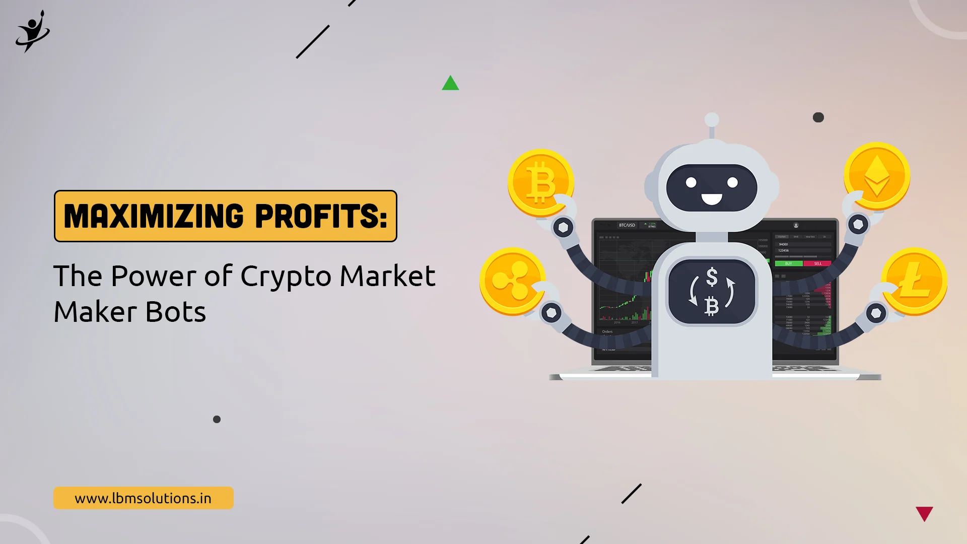 Maximizing Profits: The Power of Crypto Market Maker Bots - Blockchain Development Company | Software Development | LBM Solutions