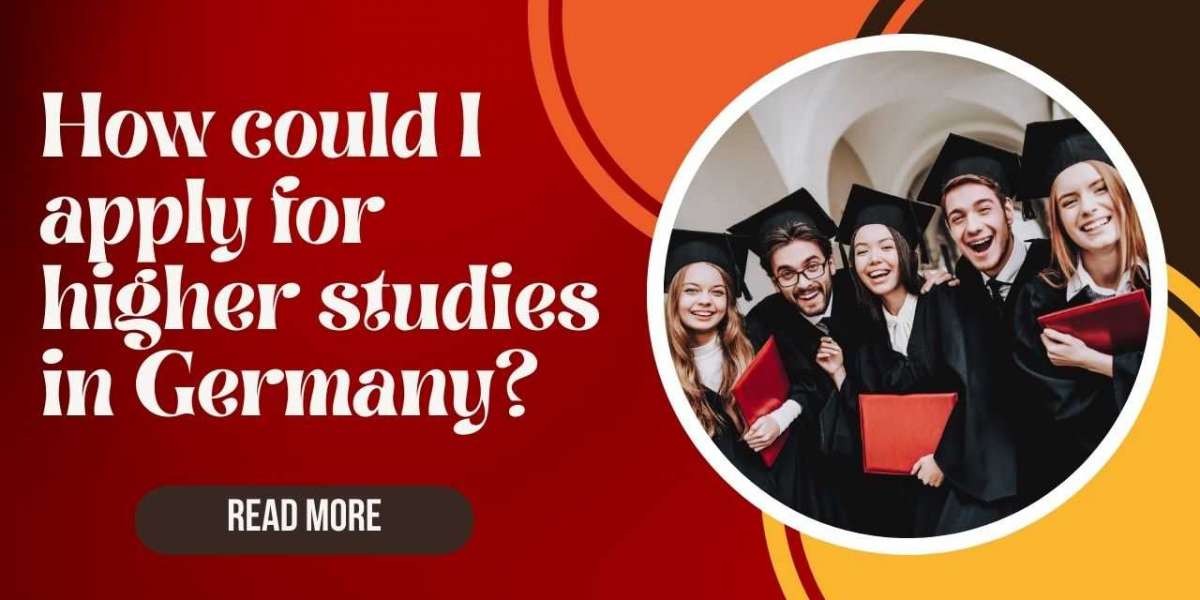 How could I apply for higher studies in Germany?