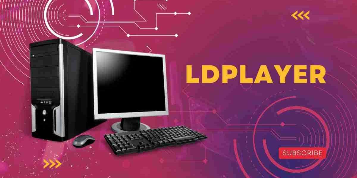 What is LDPlayer and How to Use It?