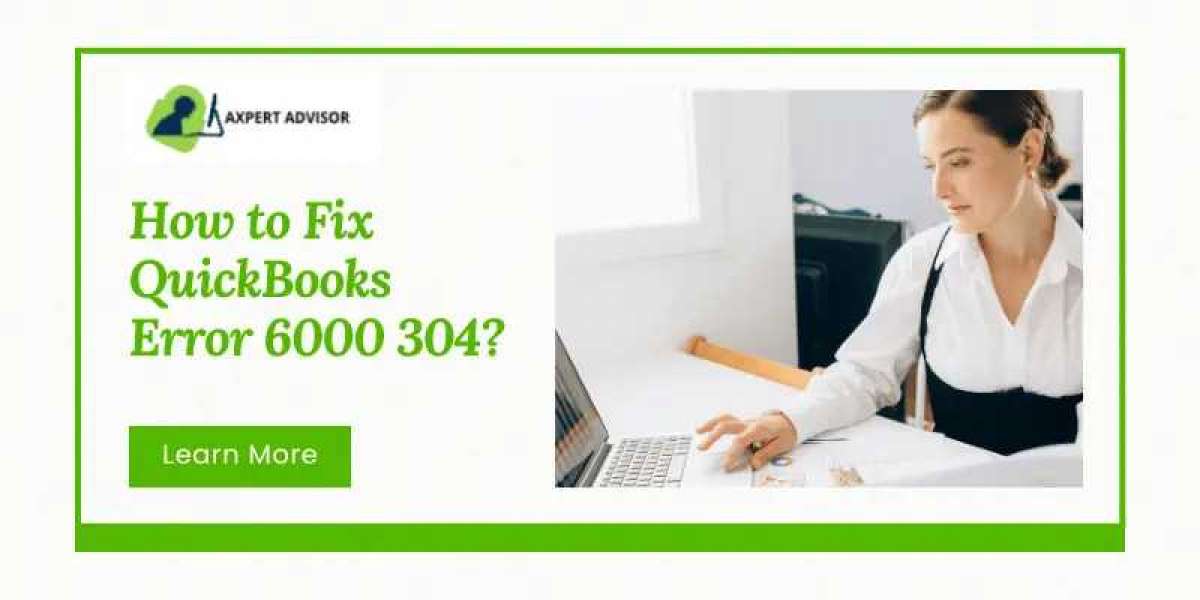 How to troubleshoot QuickBooks error code 6000 304