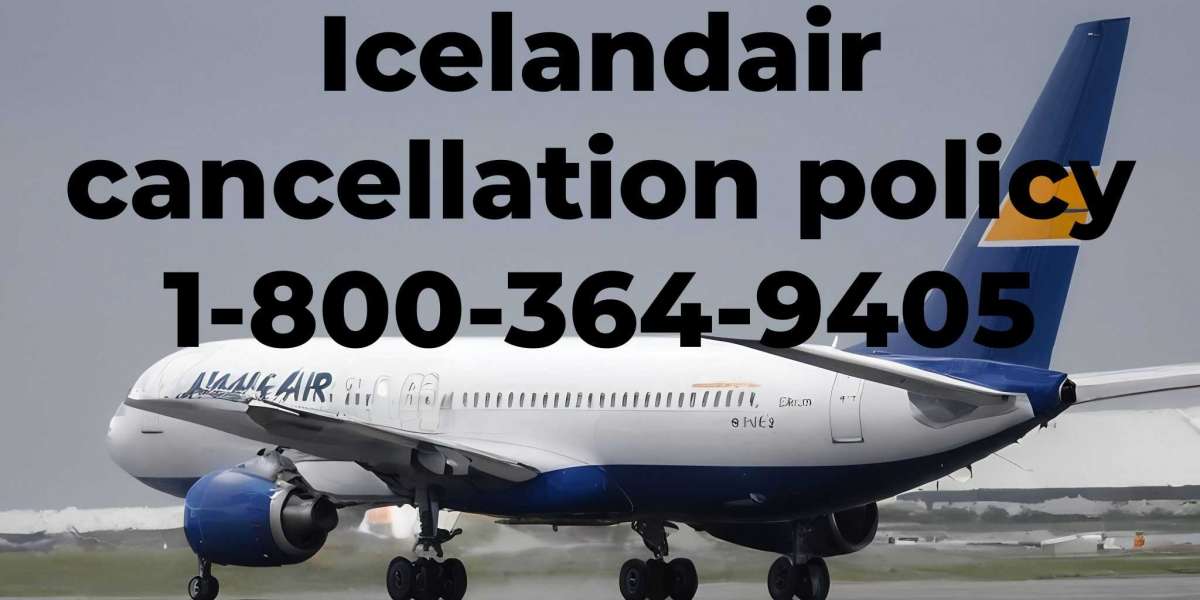 What Is Icelandair Cancellation Policy