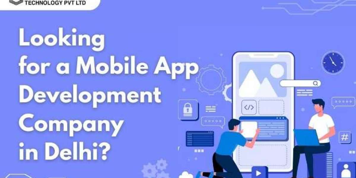 Why Hire a Mobile App Development Company in Delhi?