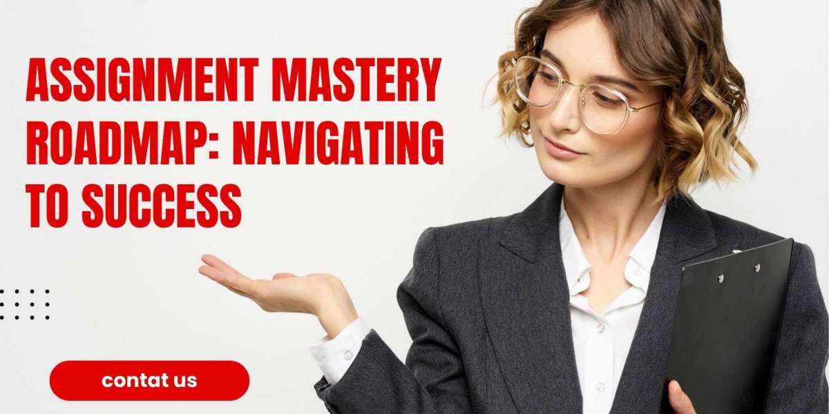 Assignment Mastery Roadmap: Navigating to Success
