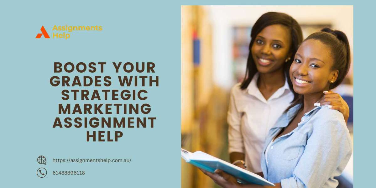 Boost Your Grades with Strategic Marketing Assignment Help