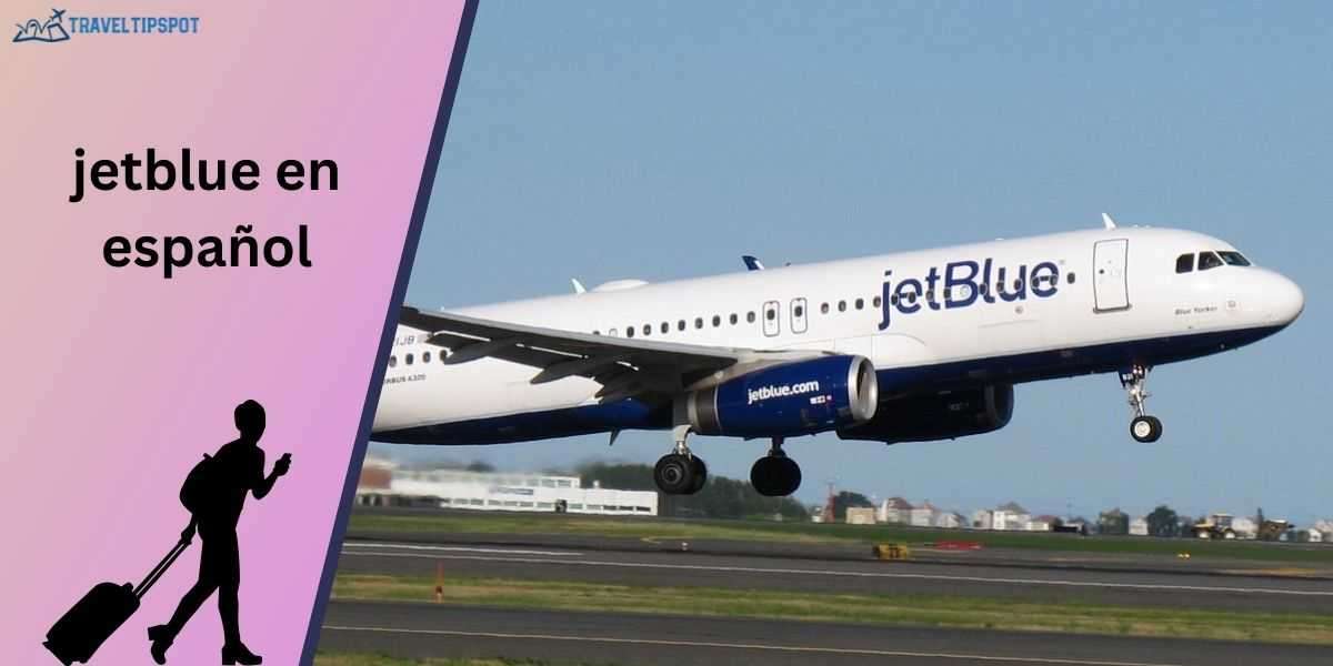 ¿Cómo llamar a JetBlue desde México?