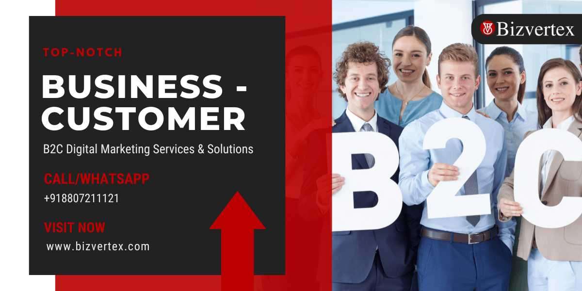 Digital Marketing Services And Solutions For B2C Businesses
