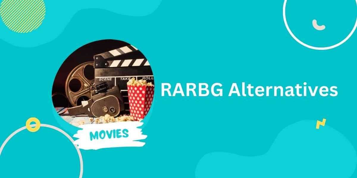 Top 15 RARBG Alternative Sites List in 2024