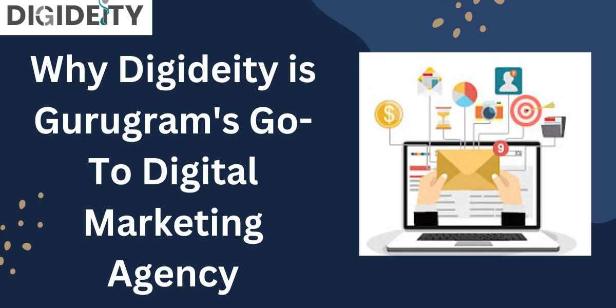 Why Digideity is Gurugram's Go-To Digital Marketing Agency