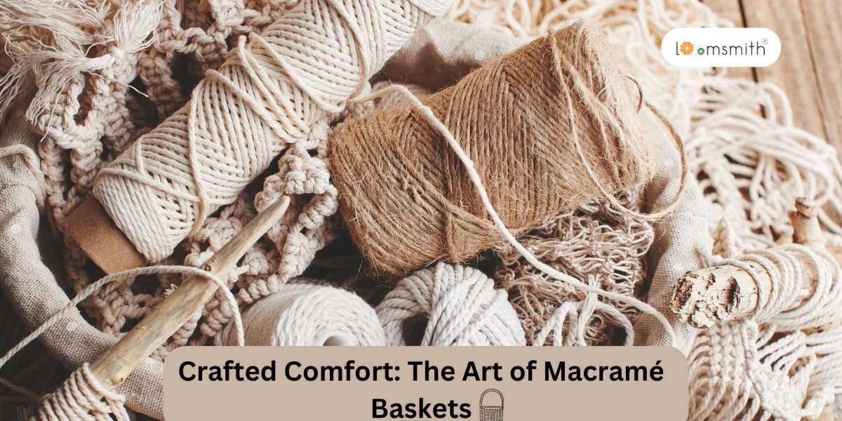 Crafted Comfort: The Art of Macramé Baskets