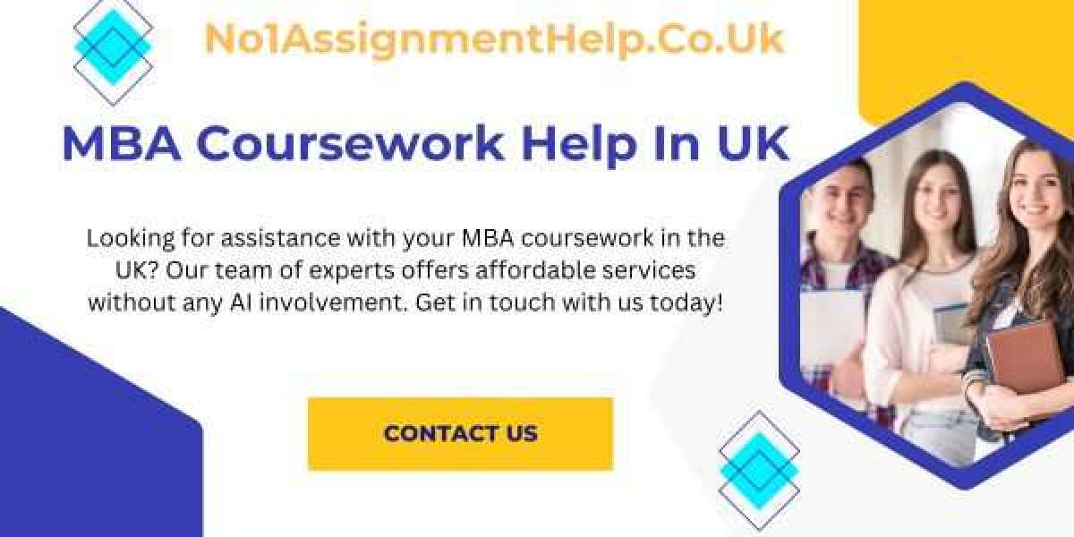 MBA Coursework Help In UK From No1AssignmentHelp.Co.UK