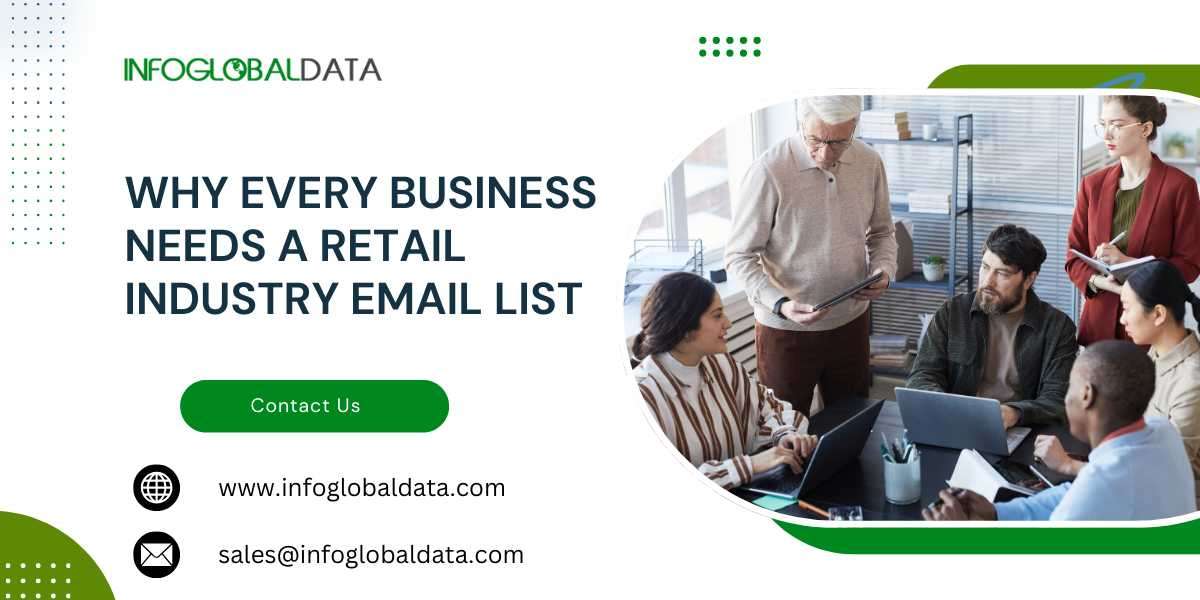 Why Every Business Needs a Retail Industry Email List